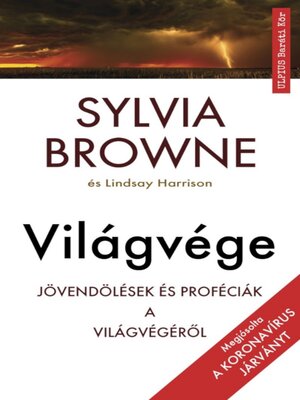 cover image of Világvége--Megjósolta a 2020-as koronavírus járványt